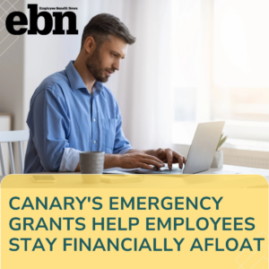 canary_employee_benefit_news_emergency_grants